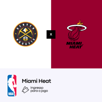Miami Heat x Denver Nuggets </br> 29 DEZ 25 - 7:30 PM