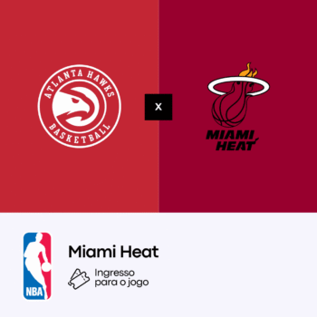 Miami Heat x Atlanta Hawks </br> 12 ABR 26 - 6:00 PM